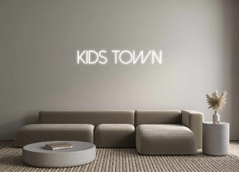 Your LED Custom Neon Sign : Kids Town